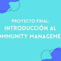 Mi proyecto del curso: Introducción al community management. Social Media, Digital Marketing, Content Marketing, Facebook Marketing & Instagram Marketing project by prichuu2004 - 04.12.2024
