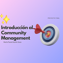 Mi proyecto del curso: Introducción al community management. Social Media, Digital Marketing, Content Marketing, Facebook Marketing & Instagram Marketing project by Marìa Paula Duarte Soza - 04.14.2024