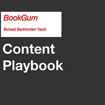 Content Playbook- Final project-Content Strategy course. Un projet de Br, ing et identité, Conseil créatif, Marketing, Stor, telling, Marketing digital, Marketing de contenu , et Communication de Behzad Barkhordari Yazdi - 25.04.2024