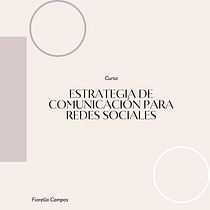 Mi proyecto del curso: Estrategia de comunicación para redes sociales. Un progetto di Social media, Marketing digitale, Mobile marketing, Marketing per Facebook, Comunicazione, Marketing per Instagram e Growth Marketing di f_campos - 09.05.2024