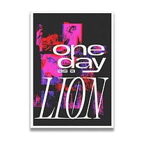 one day as a lion. Un proyecto de Diseño, Diseño gráfico, Tipografía, Creatividad, Diseño de carteles y Diseño digital de João Vitor Padilha - 10.05.2024