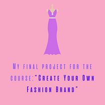  Creating Your Own Fashion Brand Final Project  Ein Projekt aus dem Bereich Erweiterungsentwicklung, Marketing, Modedesign und Kommunikation von Luc Mai - 04.09.2024