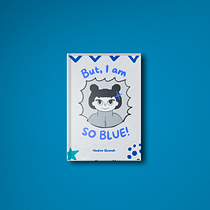 I am so blue: Livro infantil | Children's book . Traditional illustration, Digital Illustration, Children's Illustration, Sketchbook, and Color Theor project by nadineevelynq - 07.12.2024