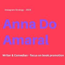 Instagram Strategy for Business Growth: Anna Do Amaral Ein Projekt aus dem Bereich Marketing, Social Media, Digitales Marketing, Instagram, Content-Marketing, Kommunikation, Marketing für Instagram und Markenstrategie von Anna Do Amaral - 25.07.2024