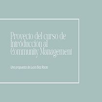 Mi proyecto del curso: Introducción al community management. Redes sociais, Marketing digital, Marketing de conteúdo, Marketing para Facebook, e Marketing para Instagram projeto de Lucía Díaz Roces - 07.08.2024