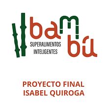 Mi proyecto del curso: Bambu . Redes sociais, Marketing digital, Marketing de conteúdo, Marketing para Facebook, e Marketing para Instagram projeto de Isabel Quiroga - 26.08.2024