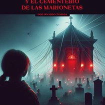 Sam Blackwell y el Cementerio de Marionetas. Un proyecto de Literatura infantil						, Escritura creativa, Narrativa, Stor, telling y Escritura de Isnardo Zamora Ortega - 15.09.2024