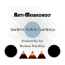 Anti-Melancholy - Andrés Vélez Cardona (Raissa Pardini). Creativit, Design, and Graphic Design project by Andrés Vélez Cardona - 09.23.2024