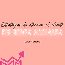 Mi proyecto del curso: Estrategias de atención al cliente en redes sociales. Un progetto di Social media, Marketing digitale, Mobile marketing, Instagram, Marketing per Facebook e Marketing per Instagram di Leidy Vergara - 15.10.2024