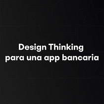 Design Thinking para una app bancaria Ein Projekt aus dem Bereich UX / UI, Informatik, Informationsdesign, Digitales Design und App-Design von José Antonio Trinidad Delgado - 26.11.2024