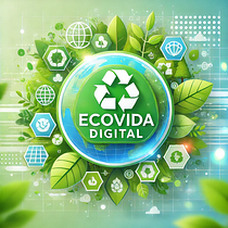 EcoVida Digital . Un projet de Intelligence Artificielle , et Création de Contenu avec IA de Adrian Alberto Coyago Perez - 18.12.2024