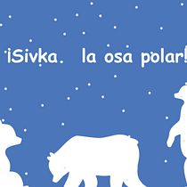 ¡Sivka, la osa polar!. Children's Literature, and Creative Writing project by Maritza - 01.24.2025
