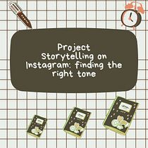 Storytelling on Instagram: finding the right tone. Br, ing, Identit, Communication, Digital Marketing, Instagram, Instagram Marketing, Marketing, Mobile Marketing, Narrative, Social Media, Stor, and telling project by Myriam Bakayoko - 02.27.2025