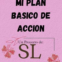 MI PLAN BASICO DE ACCION. Content Marketing, Digital Marketing, Facebook Marketing, Growth Marketing, Instagram Marketing, Marketing, Mobile Marketing, and Social Media project by Sandra Santana (Sarah Leah) - 03.19.2025
