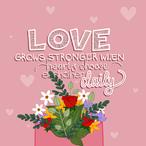 LOVE GROWS STRONGER WHEN HEARTS CHOOSE EACHOTHER DAILY. Caligrafia, Lettering digital e Instagram projeto de Doménica Chamorro - 06.05.2025