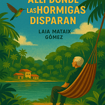 Allí donde las hormigas disparan. Un proyecto de Creatividad, Escritura, Narrativa, Stor, telling, Escritura de ficción y Escritura creativa de Laia Mataix Gómez - 15.05.2025