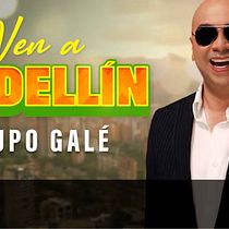 Ven a medellín - Grupo galé - Video. Un proyecto de Postproducción audiovisual y Edición de vídeo de juanorozco - 20.05.2025