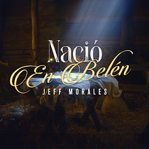 Nació En Belén - Jeff Morales. Audiovisual Post-production, and Video Editing project by melanigomez - 06.05.2025