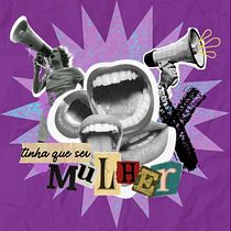 Tinha que ser mulher. Digital Marketing, Instagram Marketing, Mobile Marketing, and Social Media project by Ana Vitória - 06.11.2025