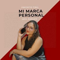 Desarrollo de Marca Personal como Proyecto Final Ein Projekt aus dem Bereich Kommunikation, Content-Marketing, Digitales Marketing, Marketing für Facebook, Growth Marketing, Marketing für Instagram, Marketing und Social Media von Abril Baptista - 31.07.2025