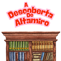 A Descoberta de Altamiro. Literatura infantil, Escrita criativa				, e Escrita de ficção projeto de Priscila Cruz - 25.09.2025