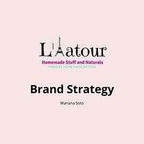 L'atour Rebrand. Un proyecto de Estrategia de marca						, Br, ing e Identidad, Comunicación, Consultoría creativa, Marketing Digital, Marketing, Stor y telling de Mariana Soto Guevara Aristizabal - 30.09.2025