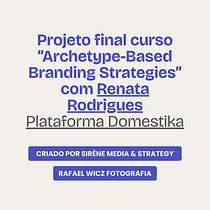 Projeto final curso "Archetype-Based Branding Strategies" de Renata Rodrigos da plataforma Domestika. Un proyecto de Estrategia de marca						, Comunicación, Marketing de contenidos, Marketing, Stor, telling, SEO y Diseño Web de Lucas Raganhan - 11.12.2025