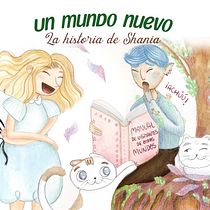 UN MUNDO NUEVO - La historia de Shania Ein Projekt aus dem Bereich Zeichnung, Design von Figuren, Verlagsdesign, Traditionelle Illustration, Kinderillustration, Erzählung, Stor, board, Schrift, Kreatives Schreiben und Kinder- und Jugendliteratur von Saray Lopez Martinez - 12.01.2026