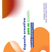 espacio crativo para un maestro neuroespiritual . Arhitectură, Creativitate, Arhitectură de interior, Decorațiuni interioare, Design interior și Design spațial de Yafte Johan Martínez Reyes - 02.17.2026