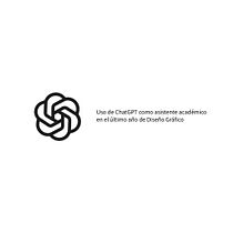 Uso de ChatGPT como asistente académico en el último año de Diseño Gráfico. Un proyecto de Business, Consultoría creativa, Gestión del diseño, Gestión, productividad							, Inteligencia Artificial y ChatGPT de Alba Blanco Candelas - 24.02.2026
