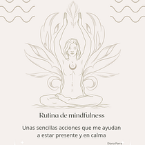 Mi rutina mindfulness . Un projet de Méditation , et La pleine conscience de Diana Parra - 26.02.2026