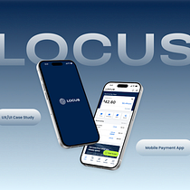 Locus | UX/UI Case Study - Mobile Payment App. App Development, Digital Design, Digital Product Design, Information Design, Interactive Design, Mobile Design, UX / UI, Web Design, and Web Development project by selina8 - 03.12.2026