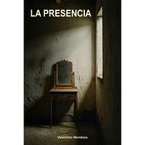 La Presencia. Mi proyecto del curso: Laboratorio experimental de escritura creativa. Een project van Creatief schrijven,  Creativiteit, Fictie schrijven, Verhaallijn, Non-fictie schrijven, Stor, telling y Schrijven van Valentino Mendoza - 14.04.2026