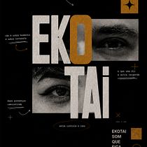 EKOTAI - Duas vozes uma direção. Cop, writing, Creativit, Marketing, Advertising, Content Writing, and Graphic Design project by Tay Cabral - 05.01.2026