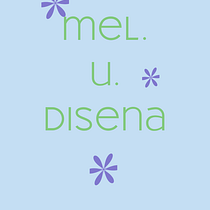Proyecto final - mi propia marca - mel.u.disena. Un progetto di Br, ing, Br, identit, Design e Graphic design di Melisa Umpierrez - 18.05.2026
