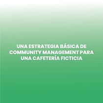 una estrategia básica de Community Management para una cafetería ficticia. Social Media, Digital Marketing, Content Marketing, Facebook Marketing & Instagram Marketing project by alerreyes28 - 06.26.2026