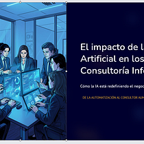El-impacto-de-la-Inteligencia-Artificial-en-los-Servicios-de-Consultoria-Informatica Ein Projekt aus dem Bereich Künstliche Intelligenz und KI-Design von aotd - 29.06.2026