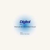 Manual de Identidad Visual - Digital A/V. Branding, Identity, Graphic Design, Web Design, and Social Media Design project by Pablo Chiarelli - 07.26.2026