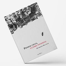 Primer cielo, Último infierno. Un progetto di Scrittura di Beto Muñoz - 18.12.2016