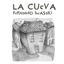 La Cueva. Novela gráfica sobre el texto de Fernando Iwasaki. Comic, and Traditional illustration project by Irene Romero Nevado - 01.31.2016