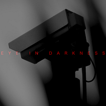 TRAILER Eye in Darkness. Un progetto di Cinema, Cinema, video e TV e Video di Germán Talavera - 01.08.2018