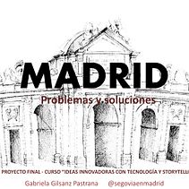 Madrid... Esa "Gran" Ciudad. Creativit project by Gabriela Pastrana - 10.22.2018