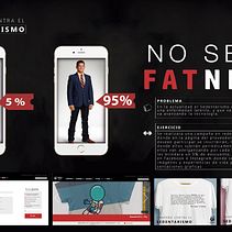 No seas Fatness Big Idea. Un progetto di Design, Pubblicità e Graphic design di EDWIN RENDEROS - 02.11.2018