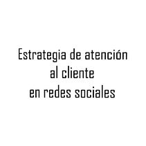 Mi Proyecto del curso: Estrategias de atención al cliente en redes sociales. Un progetto di Marketing digitale di Karlita Ortiz - 16.07.2019