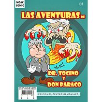 Las aventuras de Dr Tocino y Don Paraco. Un projet de Beaux Arts, B, e dessinée, Créativité, Dessin, Dessin numérique, Design , Conception de personnages, Design graphique, Illustration traditionnelle, Illustration numérique et Instagram de Felipe Molina Acevedo - 26.03.2020