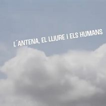 Mi primer Corto: l´Antena, el Lliure i els Humans  . Video de xavi_merriments - 05.28.2020