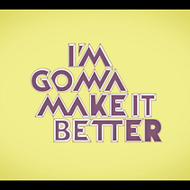 MAKE IT BETTER . Producție muzicală și Design de sunet de Jordi Figueras Jiménez - 07.14.2020