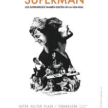 Searching for Superman Ein Projekt aus dem Bereich Br, ing und Identität, Grafikdesign, Webdesign, Dokumentarfotografie und Video von Banuka Estudio - 03.10.2020