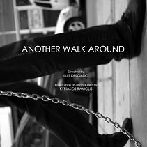 Another Walk Around (short film). Un proyecto de Cine, vídeo y televisión de Luis Delgado Alfonso - 01.05.2013