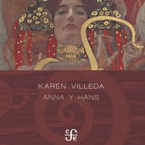 Anna y Hans. Un projet de Écriture de Karen Villeda - 27.04.2021